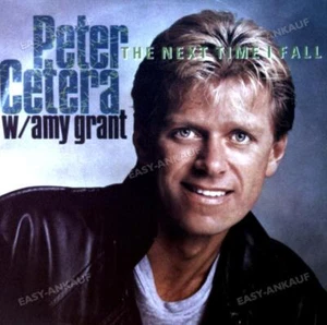 Peter Cetera W/ Amy Grant - The Next Time I Fall 7in (VG+/VG+) ' - Picture 1 of 1