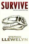 Survive By Stephen Llewelyn 9781912562039 Brand New Free Uk Shipping (Bx107)