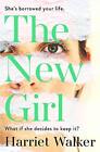 The New Girl: A gripping debut of female friendship and rivalry .9781529304008