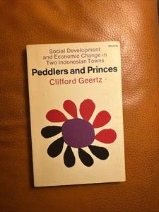 Peddlers and Princes by Clifford Geertz, 1970 trade paperback--good+ - Picture 1 of 4
