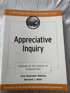 Appreciative inquiry- Change At The Speed Of Imagination - Picture 1 of 2