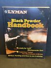 Lyman Black Powder Handbook by C. Kenneth Ramage, 1992 PB, Antique Guns, Hunting
