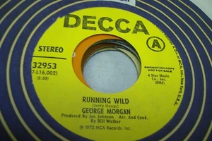 Pop Promo Nm! 45 George Morgan - Running Wild / Let’S Live Together Marianne On - Picture 1 of 1