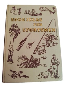 2000 Ideas For Sportsmen HC Stated First Edition First Printing Outdoors 1947 - Picture 1 of 7