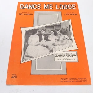 Dance Me Loose Piano Voice Sheet Music 1951 Erwin-Howard - Picture 1 of 5