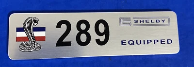 Placa de tablero equipada con Shelby 289 Foto 1 de 2