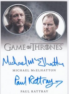 Game Of Thrones Iron Anniversary 2 Dual Auto VL Michael McElhatton Paul Rattray