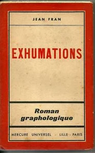 EXHUMATIONS. JEAN FRAN - Picture 1 of 1