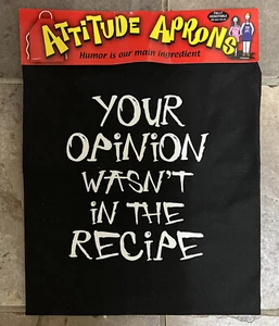 NEW Attitude Aprons Fully Adjustable "YOUR OPINION WASN’T IN THE RECIPE" Apron - Picture 1 of 2