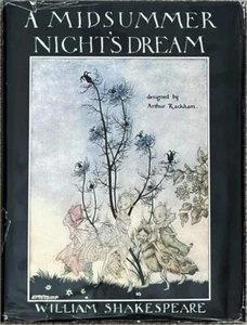 Rarely Seen SHAKESPEARE'S MIDSUMMER NIGHT'S DREAM Illus by ARTHUR RACKHAM Lg HC - Picture 1 of 12