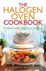 Halogen Oven Cookbook Uc Miller Norma Little Brown Book Group Paperback  Softbac