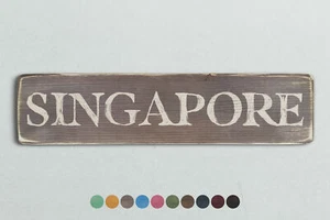 Insegna in legno stile vintage SINGAPORE. Regalo casa shabby chic retrò - Foto 1 di 2