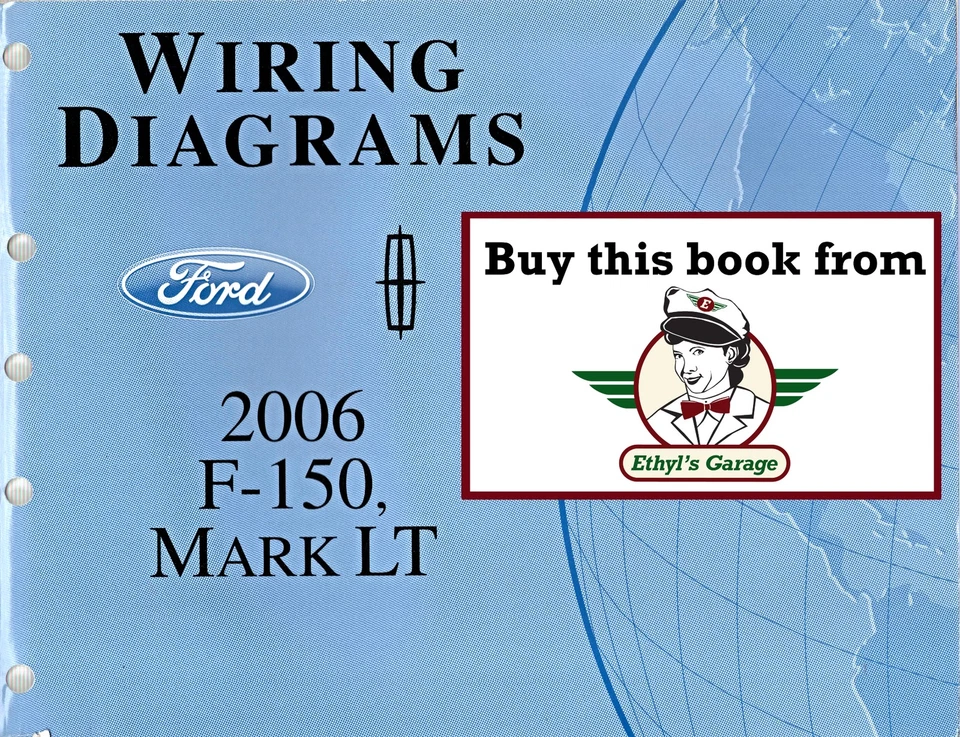 Ford F-150 2006 camioneta Mark LT diagramas de cableado eléctrico manual de taller de servicio Foto 1 de 1