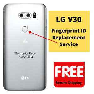 LG V30 V30S V435 Thin Q Home button Fingerprint ID Replacement Service