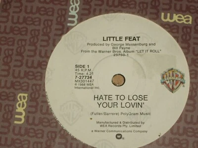 LITTLE FEAT *OZ 7" 45 'HATE TO LOST YOUR LOVIN' ' 1988 EN MUY BUENA CONDICIÓN+ Foto 1 de 2