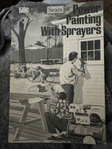 Vtintage Sears Power Painting with Sprayers, A Sprayers Handbook, Paperback - Picture 1 of 10