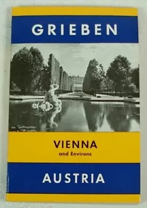 VIENNA AND ENVIRONS AUSTRIA GRIEBEN GUIDE BOOK 1972 WITH MAP - Foto 1 di 3