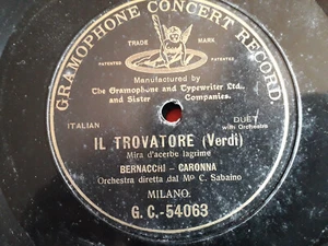 78 giri"BERNACCHI - CARONNA" IL TROVATORE "GRAMOPHONE CONCERT RECORD G.C.54063 - Picture 1 of 2