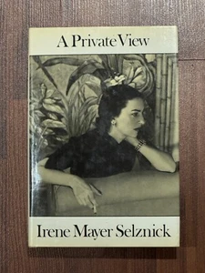 A Private View by Irene Mayer Selznik Signed First Edition First Printing VGC - Imagen 1 de 6