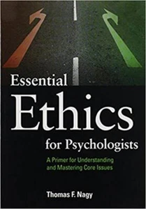 Essential Ethics for Psychologists: A Primer for Understanding and Mastering Co - Picture 1 of 1