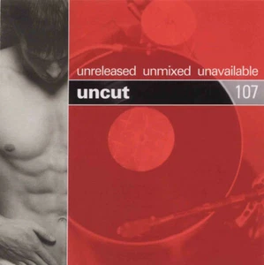 Uncut 107 : Unreleased Unmixed Unavailable - Picture 1 of 2