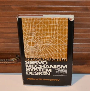 Servo Mechanism System Design by William Humphrey linear quadlinear HB book *S12 - Picture 1 of 5