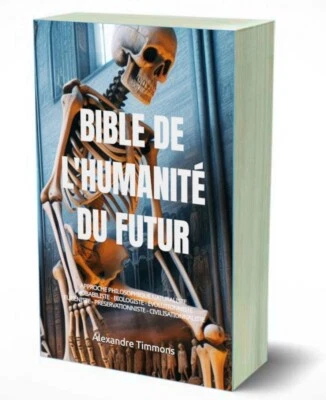 BIBLE OF HUMANITY IN THE FUTURE  BOOK BIBLE DES HUMAINS DU FUTUR RELIGION DNA - Image 1 of 4