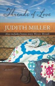 Threads Of Love: Includes Bonus Story Of Woven Threads [Thorndike Christian Roma