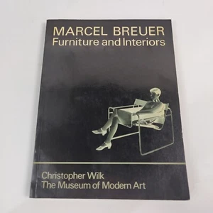 Marcel Breuer: Furniture and Interiors by Christopher Wilk Breuer, Marcel 1st Ed - Picture 1 of 11