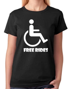 Behinderten T-Shirt Free Rides lustig Behinderten T-Shirt tailliert Tee Damen Top - Bild 1 von 7