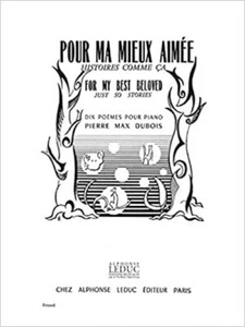 PIERRE MAX DUBOIS: POUR MA MIEUX AIMEE, HISTOIRES COMME CA (PIANO SOLO) PIANO - Picture 1 of 1
