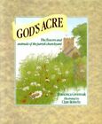 God's acre: The flowers and animals of the parish chu... by Greenoak, Francesca.
