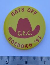 Hats Off Hoedown 1993 CEC Vintage Button