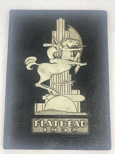 1932 Flathead County High School Yearbook, The Flathead, Kalispell Montana - Picture 1 of 22