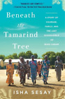 Isha Sesay Beneath The Tamarind Tree (Tascabile)