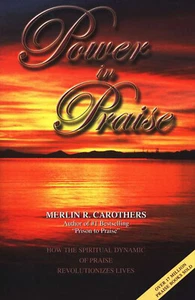 Power in Praise - by Merlin Carothers - Picture 1 of 3