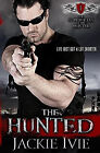 The Hunted By Jackie Ivie - New Copy - 9781548491277