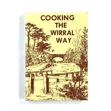 Cooking The Wirral Way By St Johns Hospice 1989 PB British Cookbook Vintage
