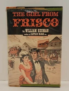 VINTAGE 1955 THE GIRL FROM FRISCO WILLIAM HEUMAN HC EXLIB BOOK LG MARKS - Picture 1 of 4