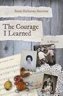 The Courage I Learned