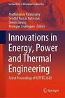Innovations in Energy, Power and Thermal Engineering - 9789811644887