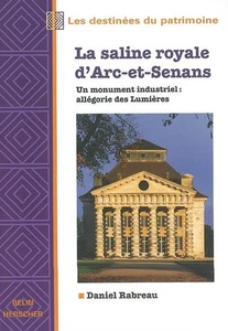 La Saline royale d'Arc-et-Senans, Ein Industrienkmal: Allegorie der Lu - Bild 1 von 1