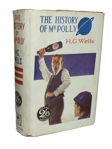 1925 H G WELLS The History of Mr Polly with the Scarce Dust wrapper Dustjacket - Picture 1 of 9