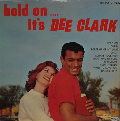 Dee Clark - Hold On....It's Dee Clark LP 1961 Vee Jay VG+/VG+ - Image 1 of 2
