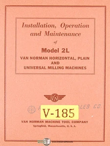 Van Norman 2L, manual de operaciones y mantenimiento de instalación de fresado - Imagen 1 de 1