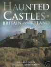 Châteaux hantés de Grande-Bretagne et d'Irlande couverture rigide Richard Jones