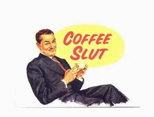 2 COFFEE SLUT Drinker fridge MAGNETs  - Bild 1 von 1