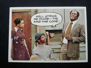 1975 Topps Good Times Card # 10 Well strike me dumb--the King has come! (EX)