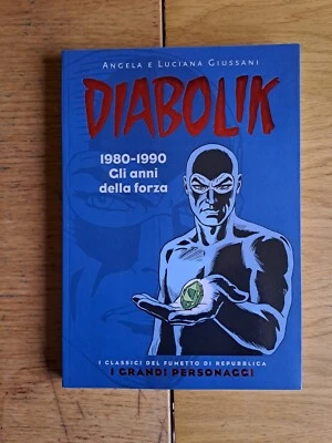 Angela e Luciana Giussani: "Diabolik", Classici Repubblica Grandi Personaggi 3 - Immagine 1 di 3