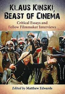 Klaus Kinski, Beast of Cinema Critical Essays and
